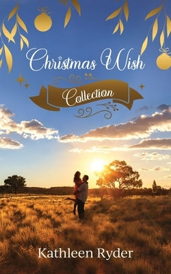 Christmas Wish Collection by Ryder, Kathleen