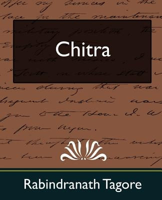 Chitra (New Edition) by Rabindranath, Tagore