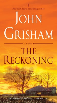 The Reckoning by Grisham, John