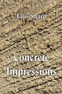 Concrete Impressions by Sharp, Ellis