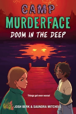 Camp Murderface #2: Doom in the Deep by Mitchell, Saundra