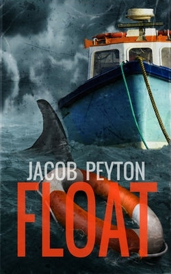 Float by Peyton, Jacob