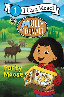 Molly of Denali: Party Moose by Wgbh Kids