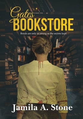 Gates' Bookstore by Stone, Jamila A.