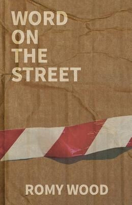 Word on the Street by Wood, Romy