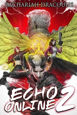 Echo Online 2: A GameLit Harem by Dracoulis, Elisha