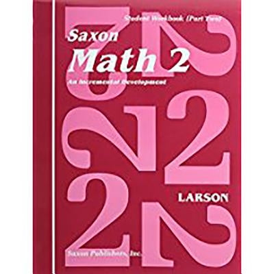 Saxon Math 2 Part Two by Larson