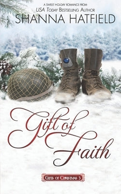 Gift of Faith by Hatfield, Shanna