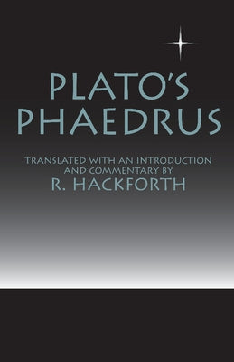 Plato's Phaedrus by Plato