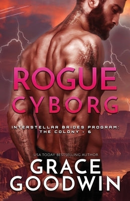 Rogue Cyborg: Large Print by Goodwin, Grace