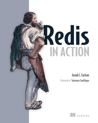 Redis in Action by Carlson, Josiah L.