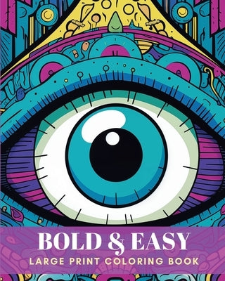 Bold and easy: Large print coloring book by Annable, Rhea