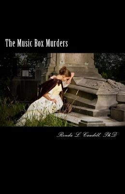 The Music Box Murders by Caudill Phd, Ronda L.