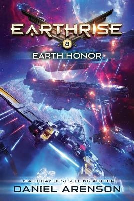 Earth Honor: Earthrise Book 8 by Arenson, Daniel