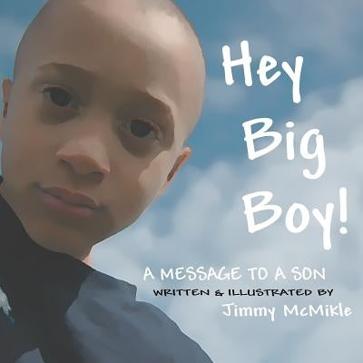 Hey Big Boy by McMikle, Jimmy