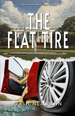 The Flat Tire by Nealman, Fish