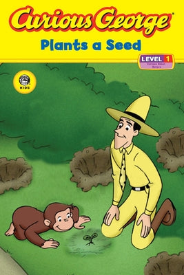 Curious George Plants a Seed (Cgtv Reader) by Rey, H. A.