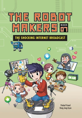 The Shocking Internet Broadcast: Book 7 by Podoal, Friend