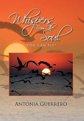 Whispers From The Soul: Echoes From The Wind by Guerrero, Antonia