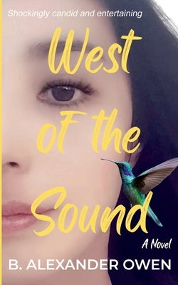 West of the Sound by Owen, B. Alexander