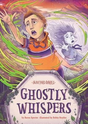 Ghostly Whispers: Book 10 by Specter, Baron