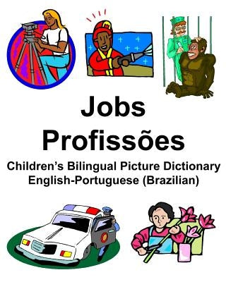 English-Portuguese (Brazilian) Jobs/Profissões Children's Bilingual Picture Dictionary by Carlson, Richard