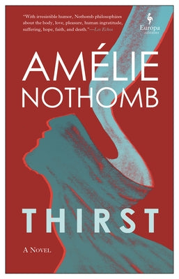 Thirst by Nothomb, Amélie