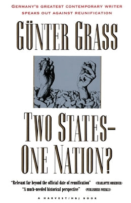 Two States--One Nation? by Grass, Günter