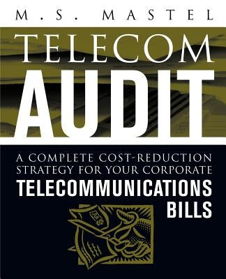 Telecom Audit by Mastel, M. S.