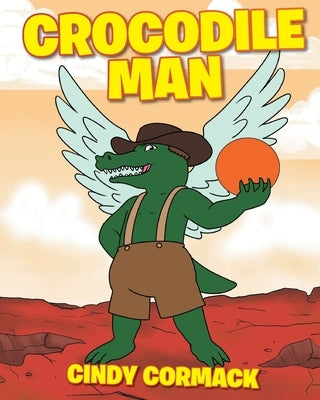 Crocodile Man by Cormack, Cindy