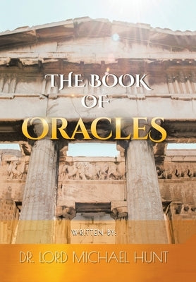 The Oracles by Hunt, Lord Michael