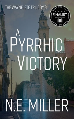 A Pyrrhic Victory by Miller, N. E.