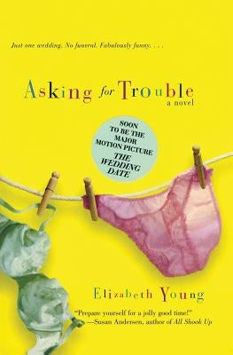 Asking for Trouble by Young, Elizabeth