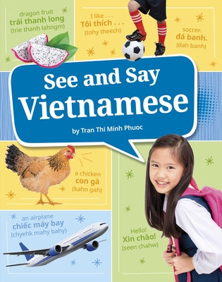 See and Say Vietnamese by Ph&#432;&#7899;c, Tr&#7847;n Th&#7883; M