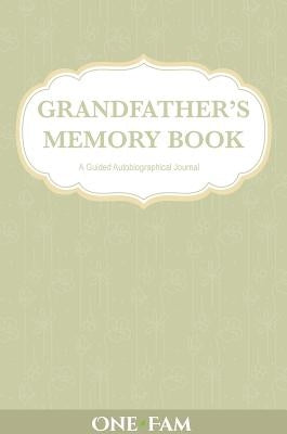 Grandfather's Memory Book by Onefam