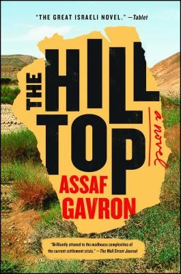 The Hilltop by Gavron, Assaf