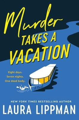 Murder Takes a Vacation by Lippman, Laura