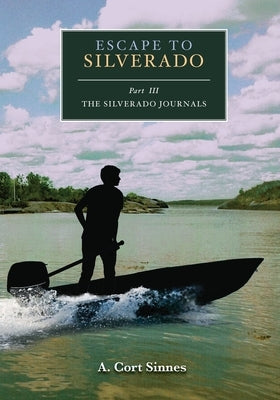 Escape to Silverado by Sinnes, A. Cort