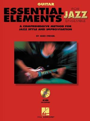 Essential Elements for Jazz Ensemble a Comprehensive Method for Jazz Style and Improvisation by Mike, Steinel