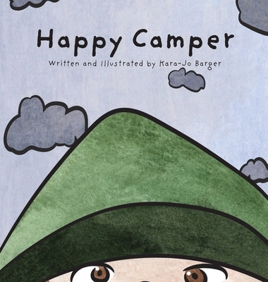 The Happy Camper: An Emotional Journey of Self-Discovery by Barger, Kara-Jo