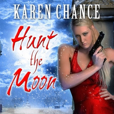 Hunt the Moon by Chance, Karen