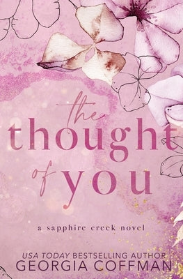 The Thought of You: A Small Town Romance by Coffman, Georgia