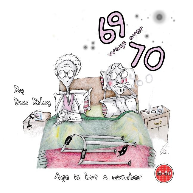 69 ways over 70 (deluxe edition) by Riley, Dee