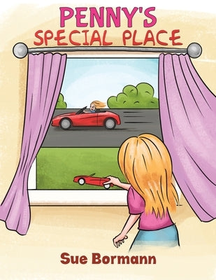 Penny's Special Place by Bormann, Sue