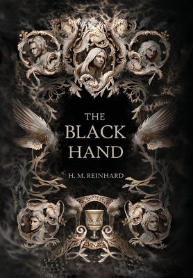 The Black Hand by Reinhard, H. M.