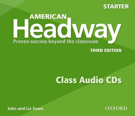 American Headway 3rd Edition Starter Class Audio CD 3 Discs by Soars