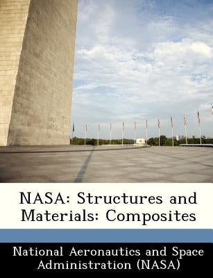 NASA: Structures and Materials: Composites by 