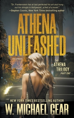 Athena Unleashed: A Science Thriller by Gear, W. Michael