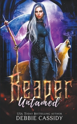 Reaper Untamed by Cassidy, Debbie