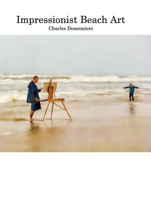 Impressionist Beach Art by Desormiers, Charles